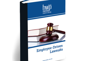 Employee Driven Lawsuits