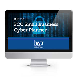 FCC Small Business Cyber Planner Tool