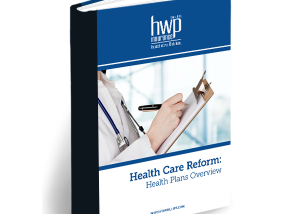 Health Care Reform Health Plans Overview