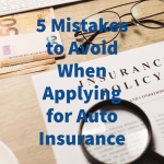5 Mistakes to Avoid When Applying for Auto Insurance